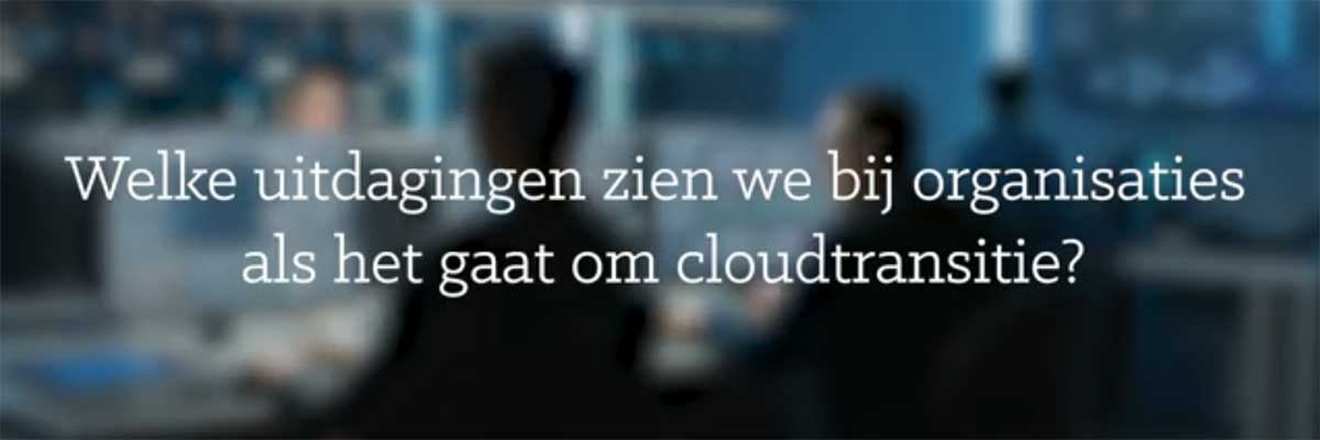 Article Aandachtspunten bij een cloudtransitie Image